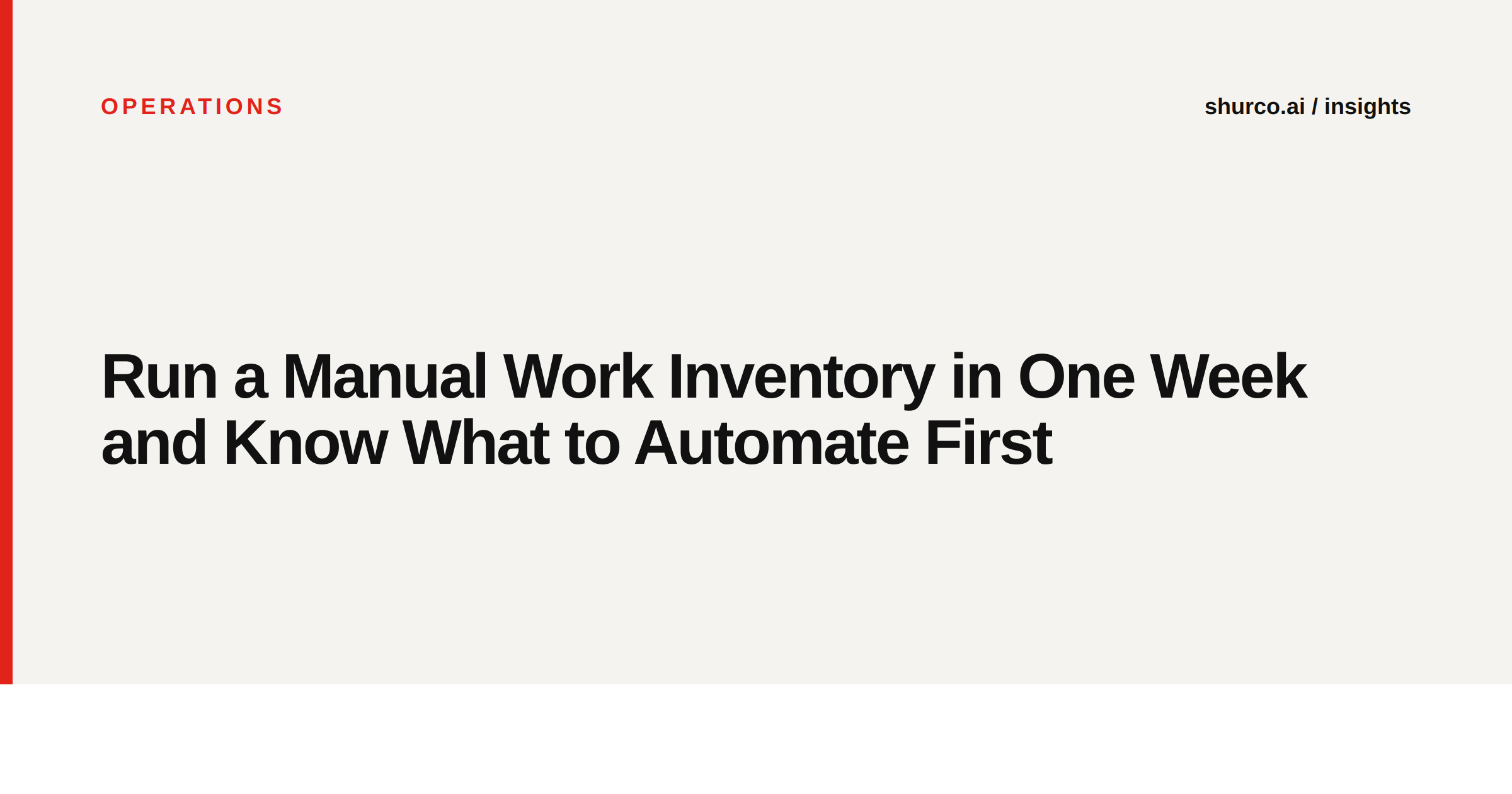 Run a Manual Work Inventory in One Week and Know What to Automate First