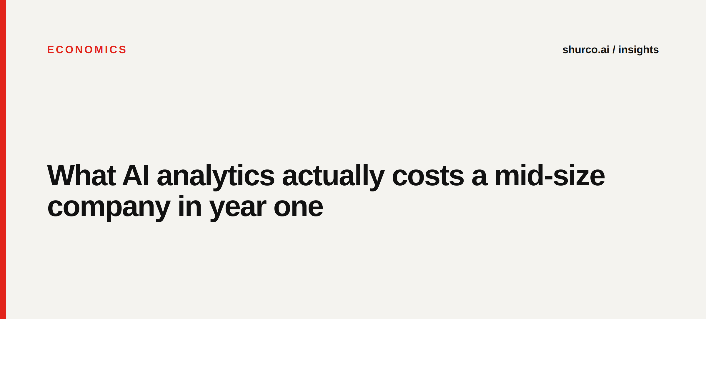 What AI analytics actually costs a mid-size company in year one