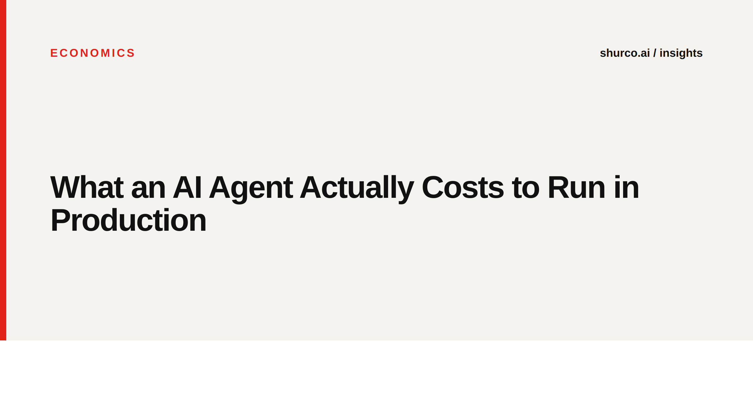 What an AI Agent Actually Costs to Run in Production